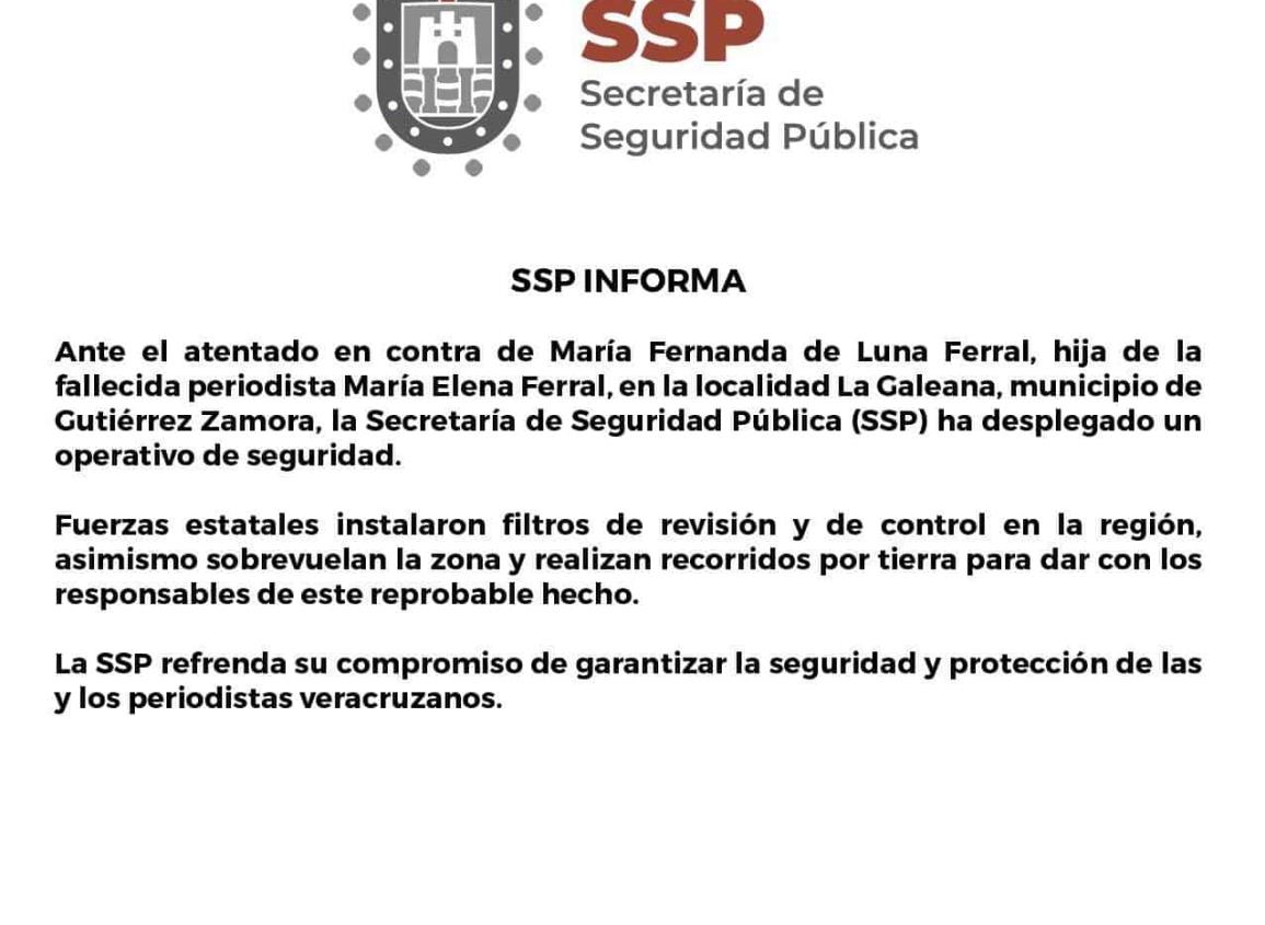 Despliega SSP fuerte operativo tras agresión a hija de Ferral