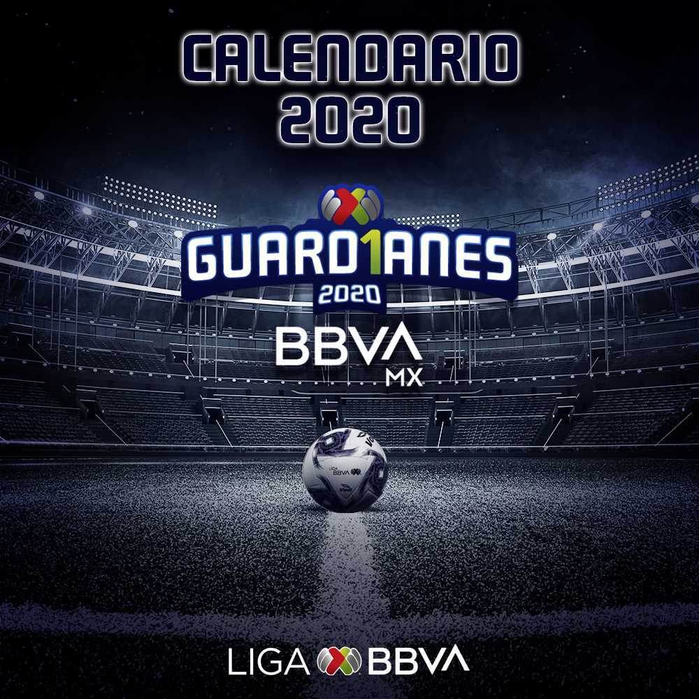 Liga MX revela calendario completo de Apertura 2020