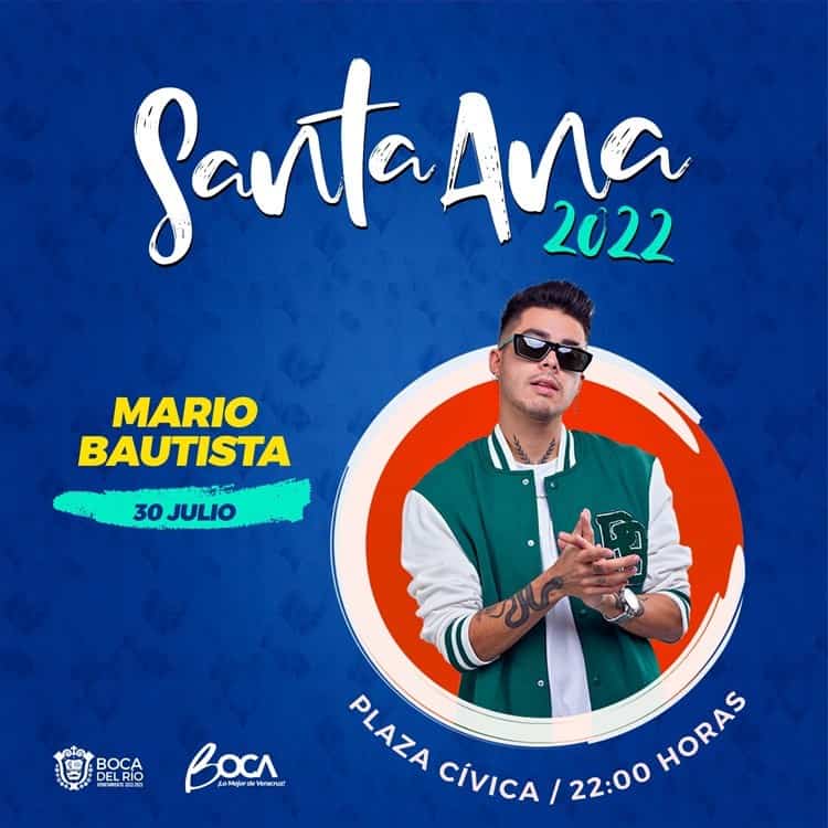 Estos son los artistas invitados para las Fiestas de Santa Ana 2022 en Boca del Río