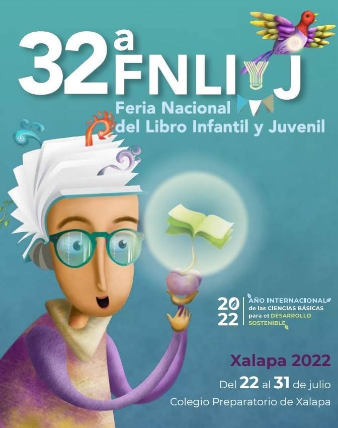 No te pierdas 32ª Feria Nacional del Libro Infantil y Juvenil, Xalapa 2022