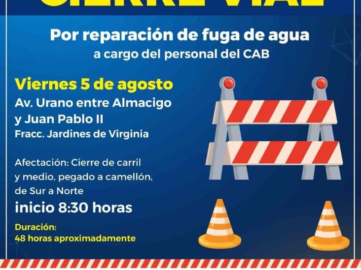 Anuncian cierre vial de 48 horas en Boca del Río