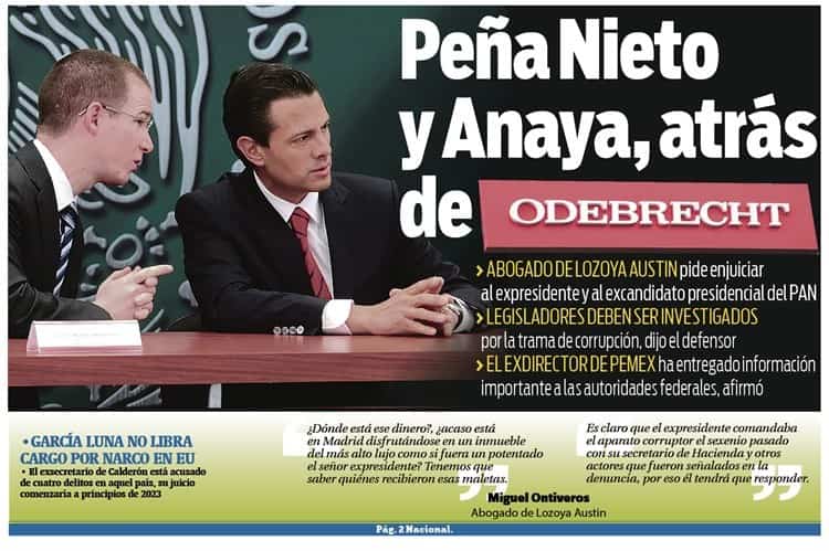 Peña Nieto y Anaya, atrás del caso Odebrecht, señala defensa de Emilio Lozoya