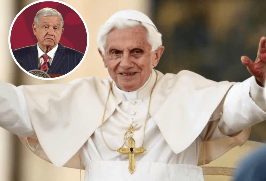 AMLO desea pronta recuperación del papa emérito Benedicto XVI