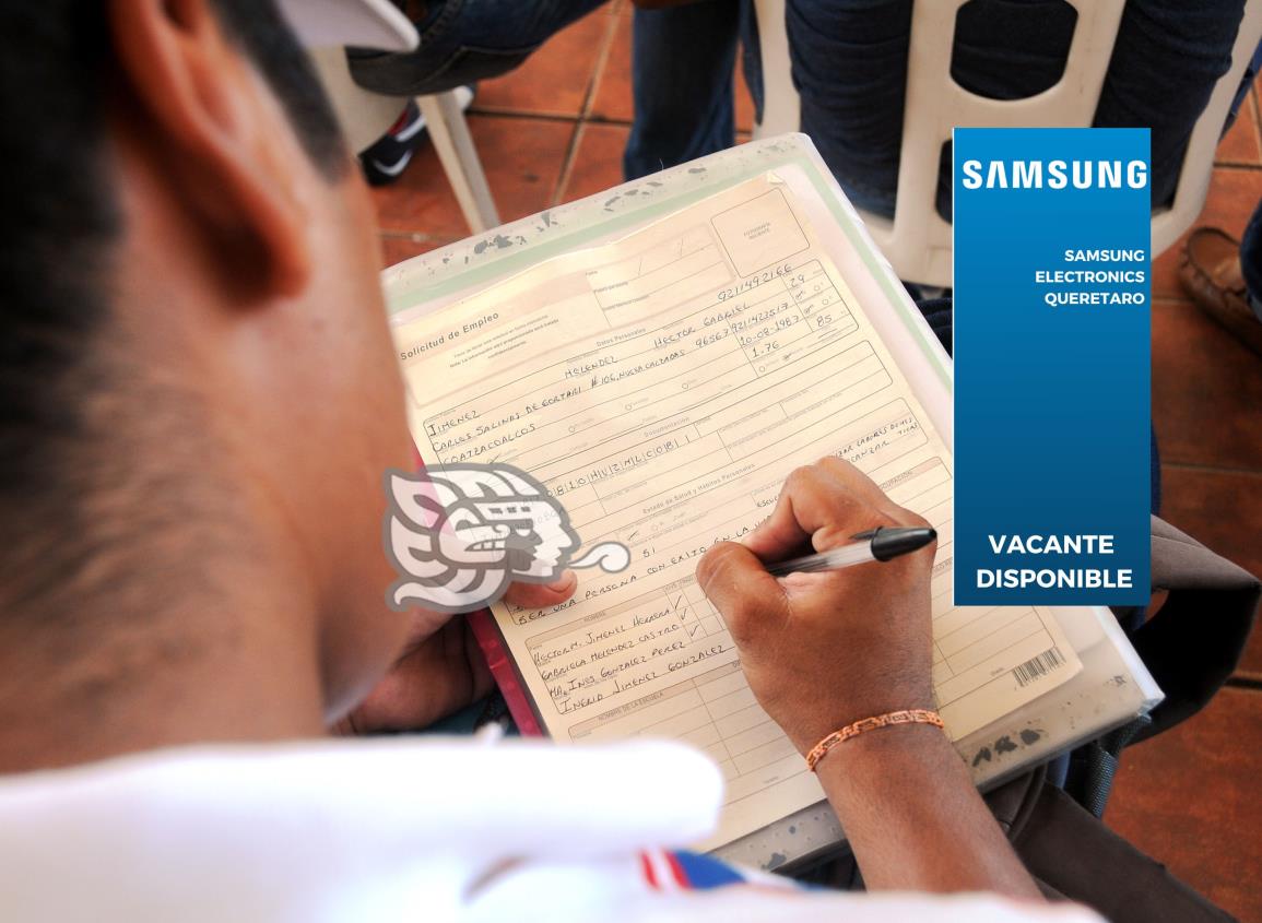 Prepara tu solicitud; Samsung busca personal en Coatzacoalcos