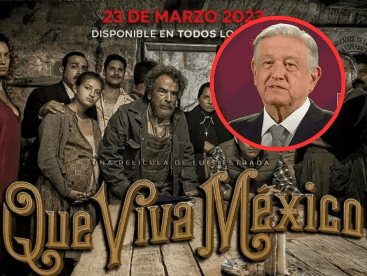 Asegura AMLO, película “Que Viva México” es para conservadores