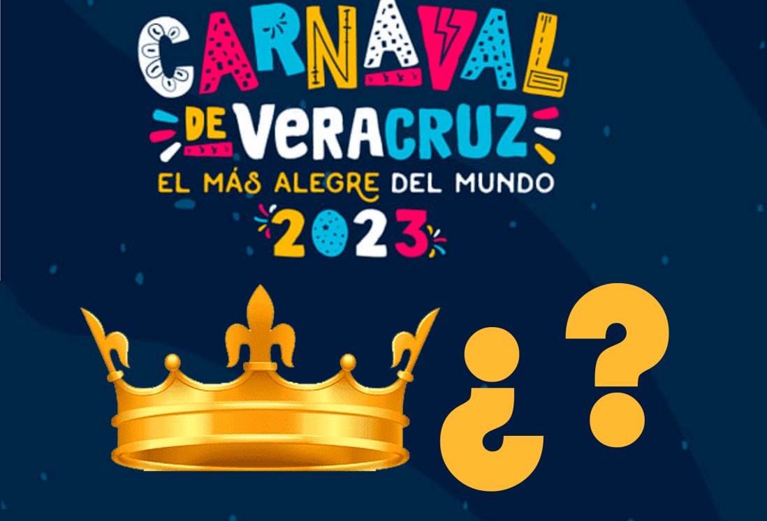 Abren convocatoria para buscar a los próximos reyes del Carnaval de Veracruz 2023