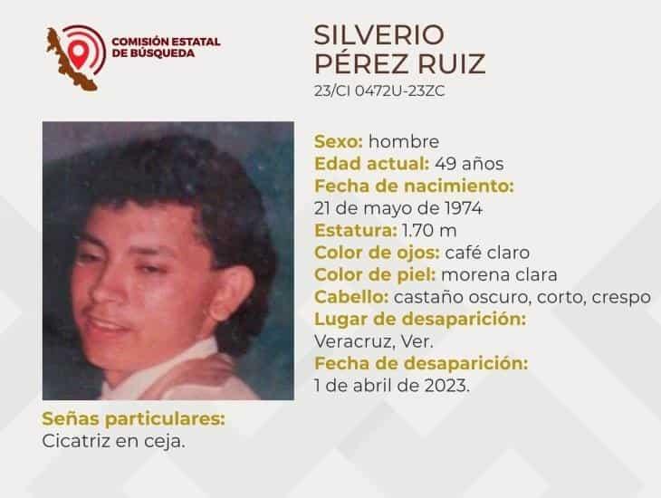 Silverio Pérez es buscado por su familia desde abril, desapareció en Veracruz