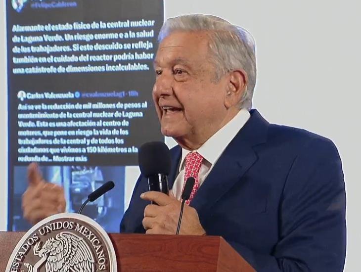 AMLO confirma que son falsas las imágenes de Laguna Verde que difundió un diputado de Veracruz