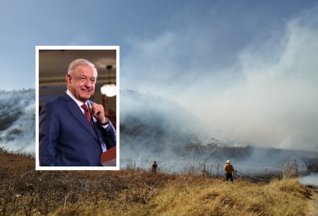 AMLO destaca acciones para combatir incendios forestales en Veracruz