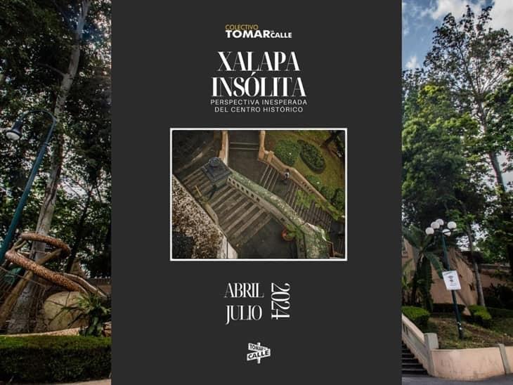 ¡Ya está aquí! conoce la exposición fotográfica Xalapa insólita 