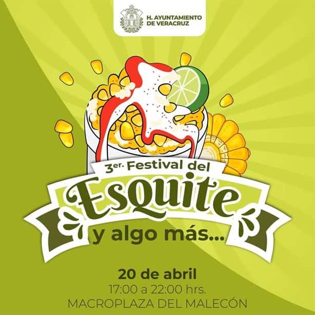 Este día se llevará a cabo el tercer Festival del Esquite en Veracruz