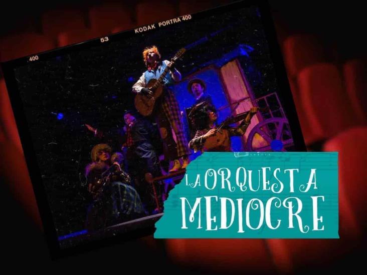 La Orquesta Mediocre llega a Xalapa; ¿de qué trata esta inusual puesta en escena?