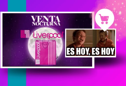 ¡Es hoy! Inicia la primera venta nocturna Liverpool 2024, estas son las ofertas de hasta 50% de descuento