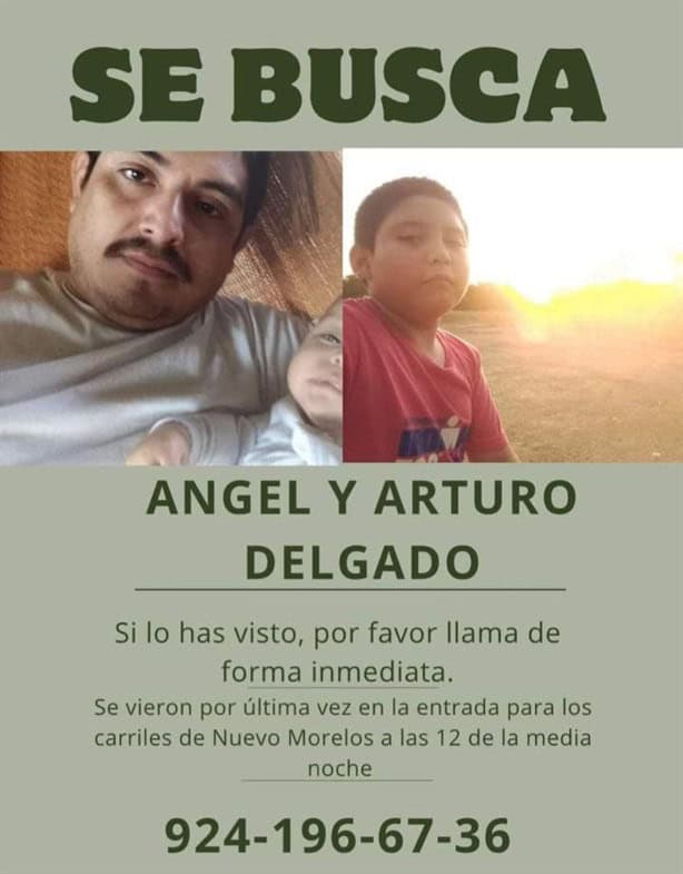 Desaparecen Ángel Delgado López y su pequeño hijo Arturo, en Jesús Carranza 