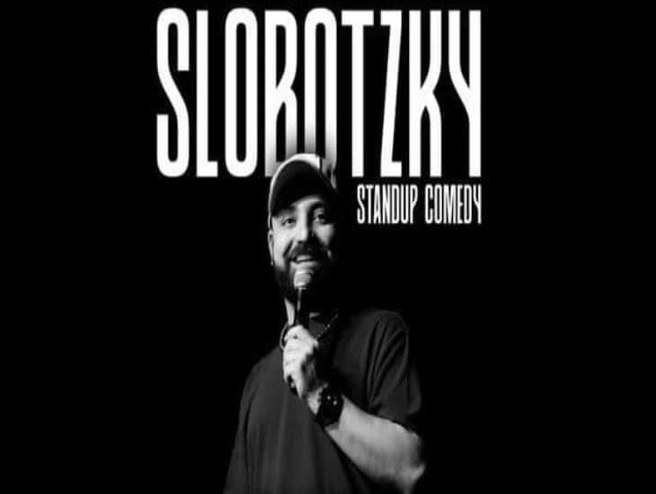 Slobotzky llega a Veracruz con show de Stand Up Comedy