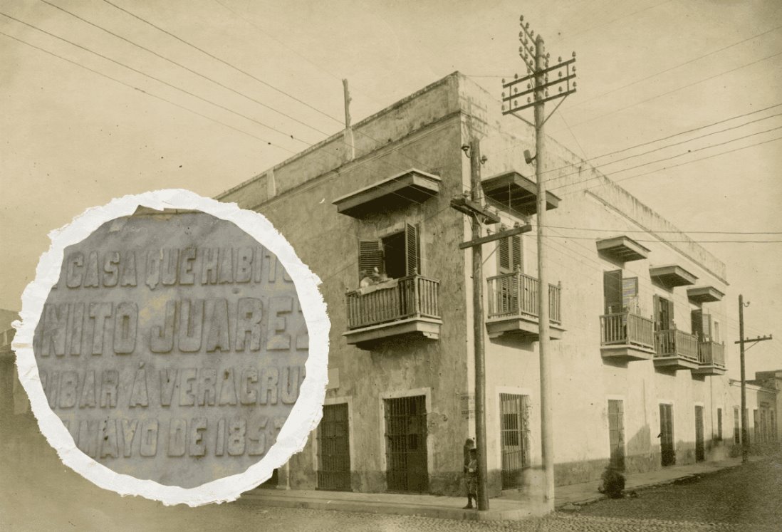 En esta casa vivió el Presidente Benito Juárez en Veracruz