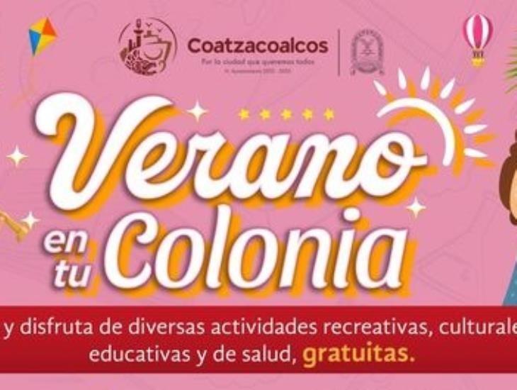 Con estas actividades contará programa Verano en tu colonia en Coatzacoalcos; lugar y fecha