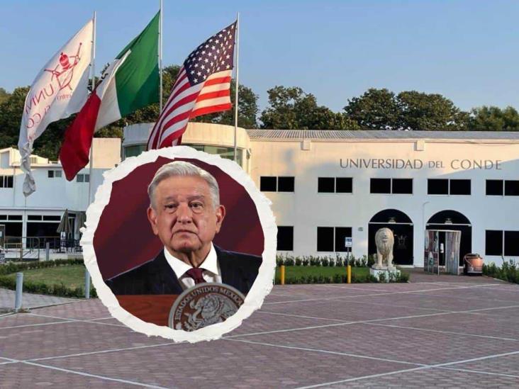 AMLO pide investigar si Universidad del Conde oferta carreras sin registro de validez