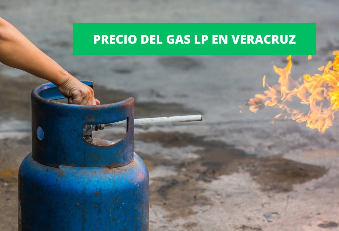 Precio del gas LP en Veracruz y Boca del Río del 28 de septiembre al 05 de octubre