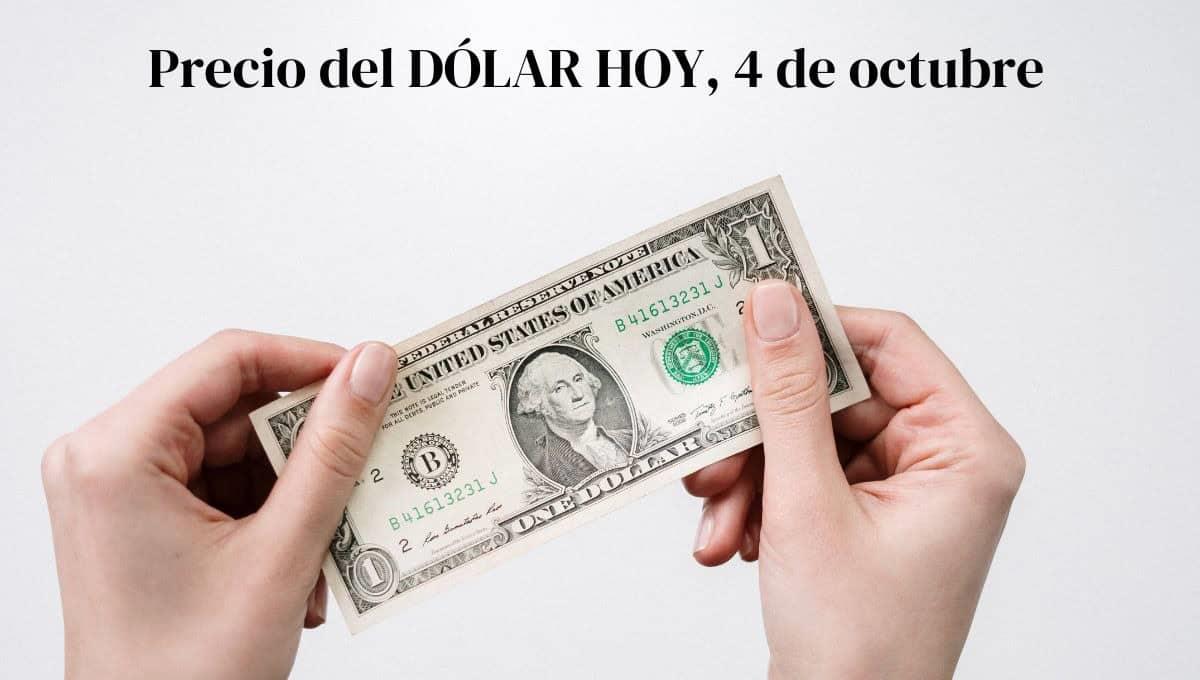 Precio del dolar en México: ¿cuál es el tipo de cambio hoy 4 de octubre?