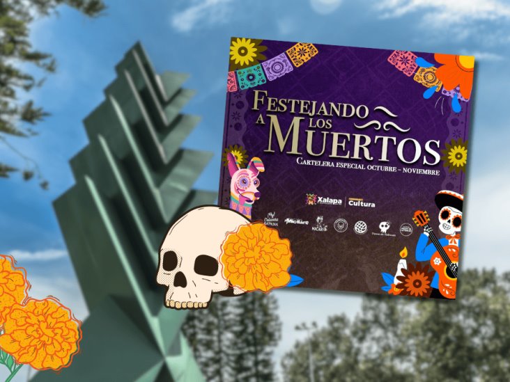 Día de Muertos en Xalapa: Conoce la cartelera de actividades octubre-noviembre 