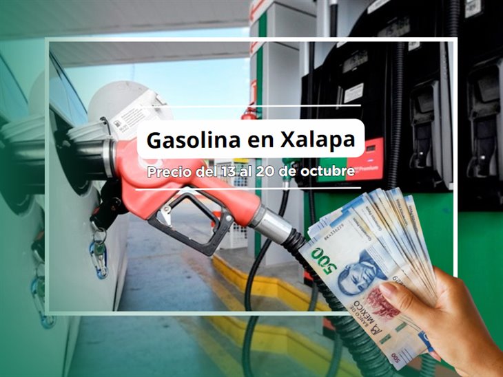 Este será el precio de la gasolina en Xalapa del 13 al 20 de octubre: ¡subió!