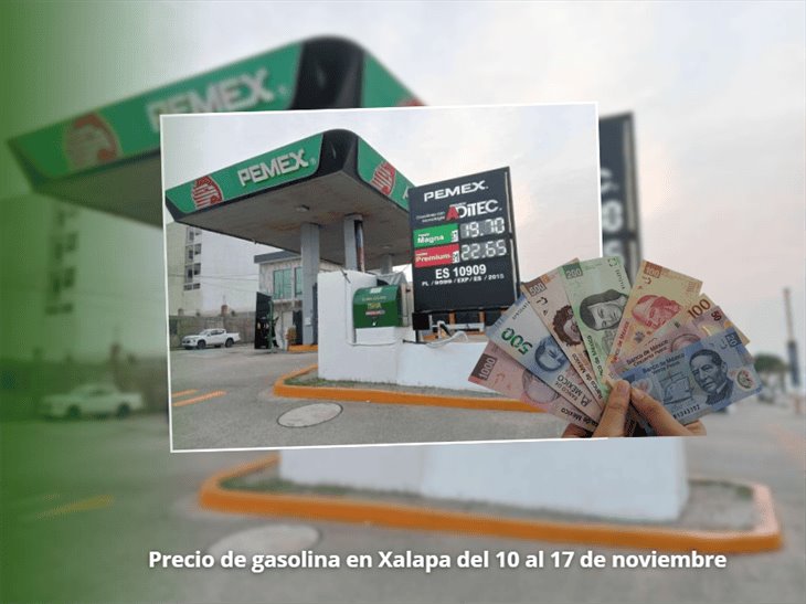 Este es el precio de la gasolina en Xalapa del 10 al 17 de noviembre: ¡subió!