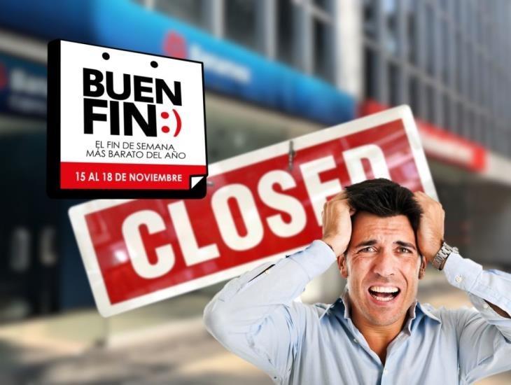 Estos bancos NO abrirán durante el Buen Fin 2024
