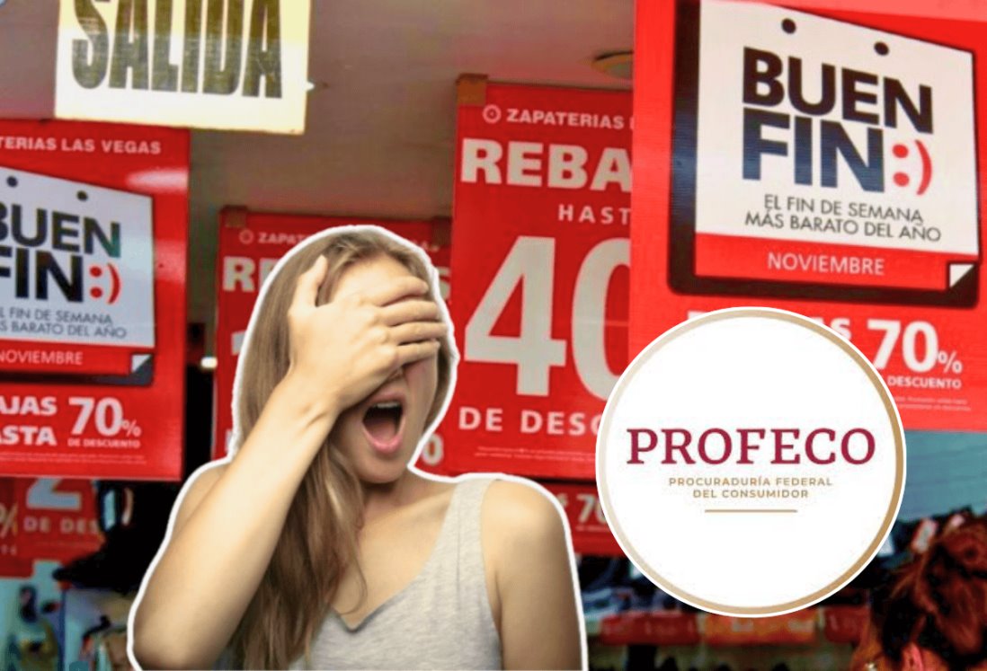 ¿Hubo falsas ofertas durante el Buen Fin? Profeco alerta sobre estas tiendas