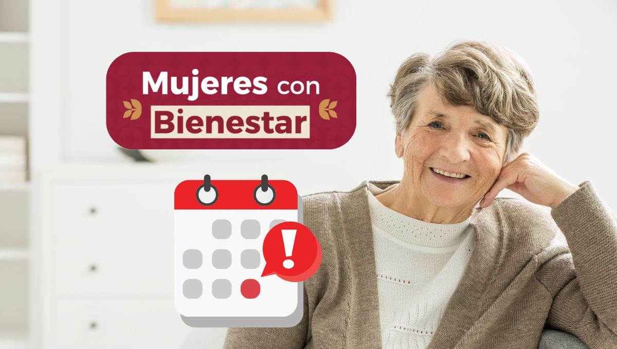 Mujeres con Bienestar: ¿cuál es la fecha límite para registrarte?