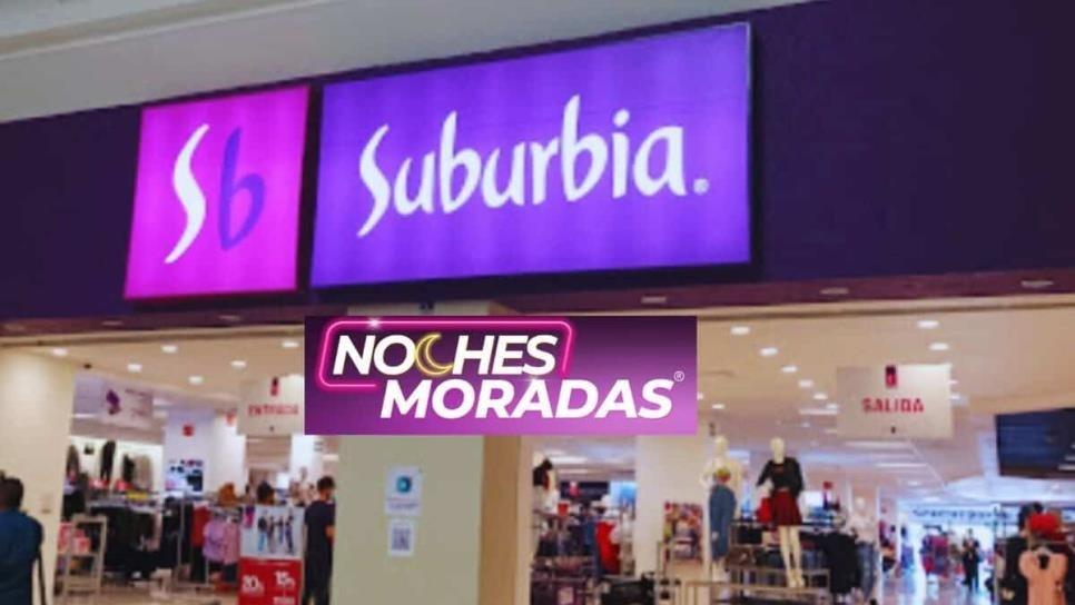 Noches Moradas Suburbia: Estos son los mejores descuentos