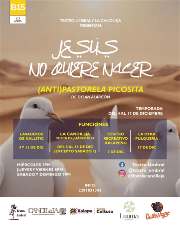 ¿Aburrido?: disfruta de la antipastorela en Xalapa Jesús no quiere nacer, checa fechas