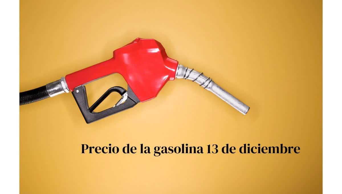 Este es el precio de la gasolina en México hoy viernes 13 de diciembre