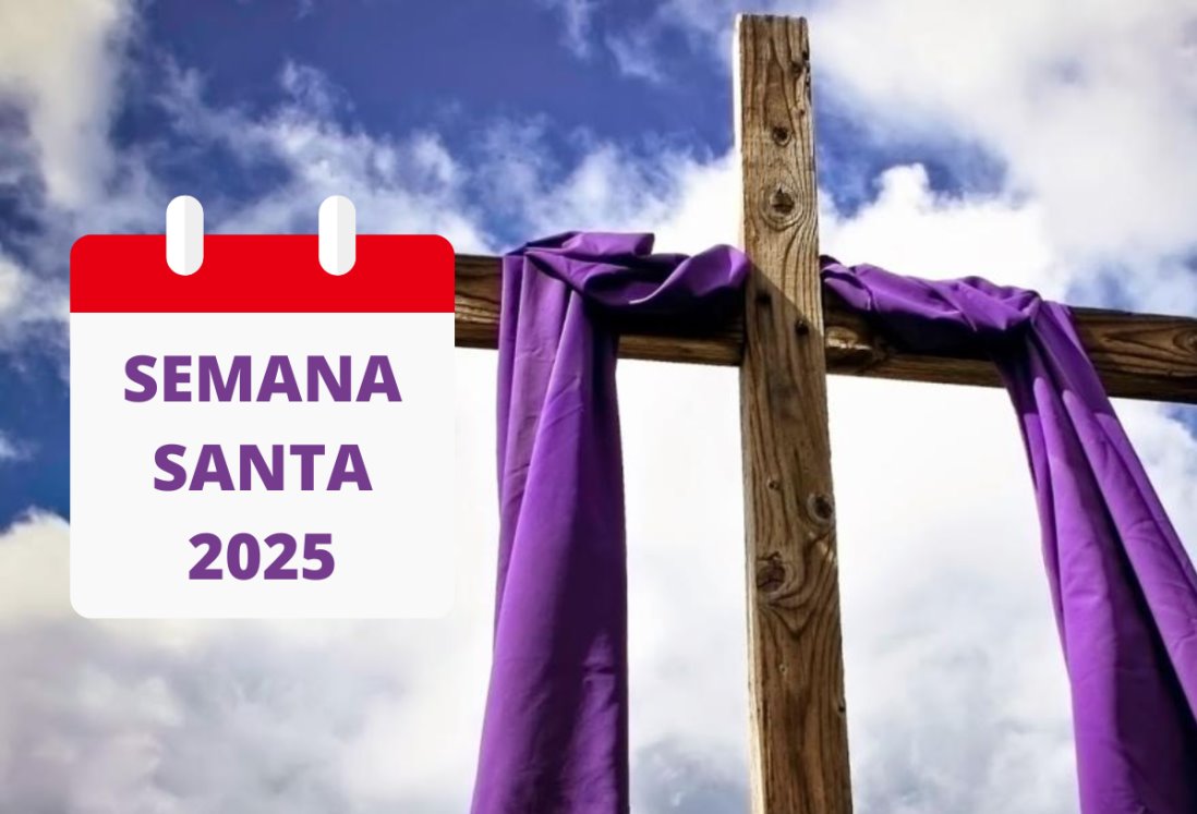 Este día caerá Semana Santa en 2025