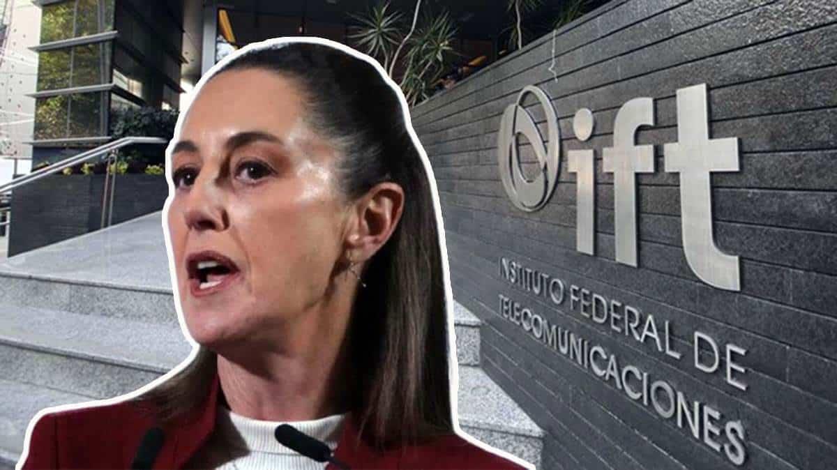 Claudia Sheinbaum anula concesiones que el IFT otorgó antes de desaparecer