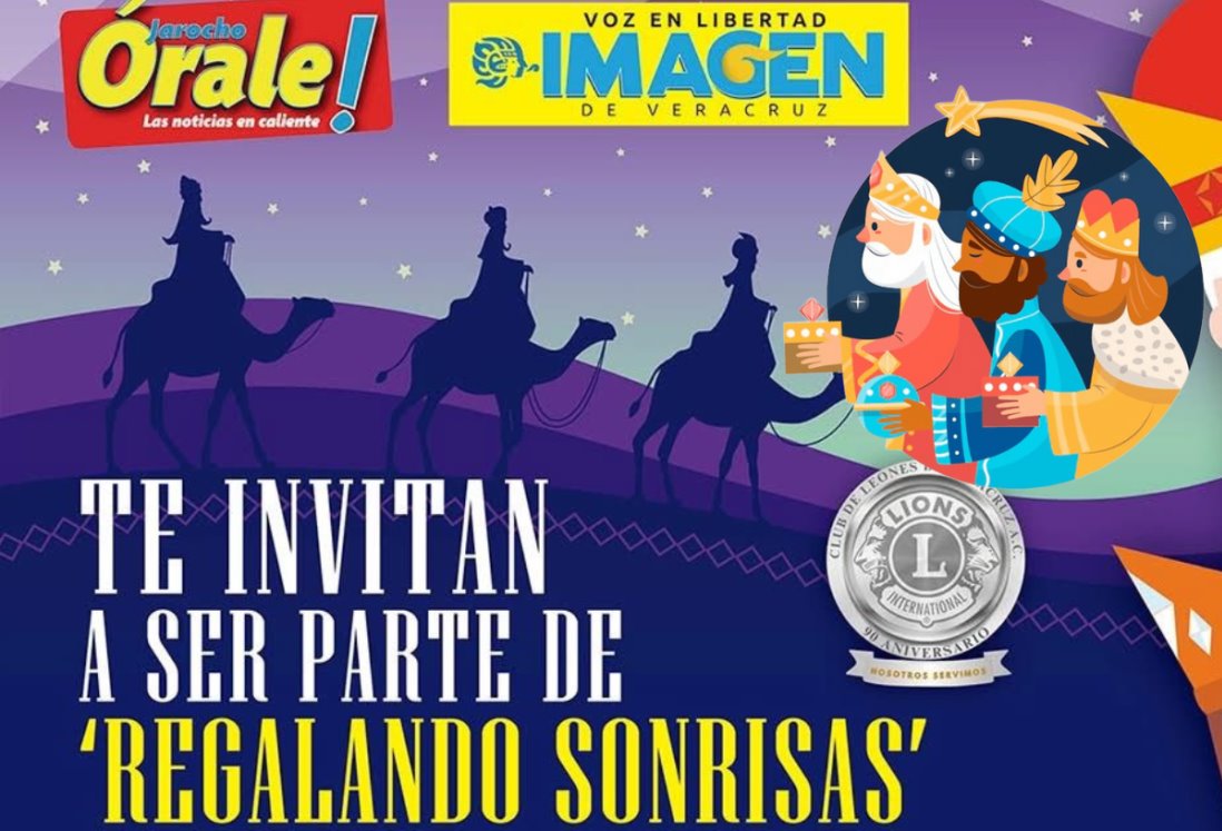 Imagen de Veracruz, Órale y Club de Leones invitan a gran evento de Día de Reyes