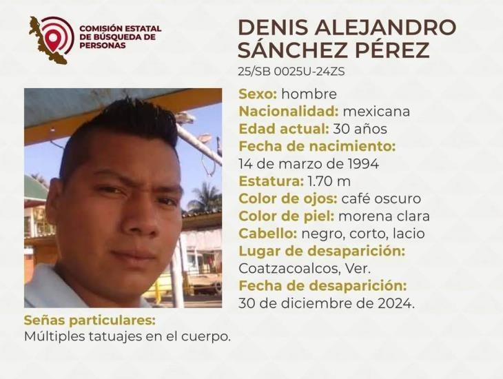 Buscan en Coatzacoalcos a Denis Alejandro Sánchez; lleva una semana desaparecido