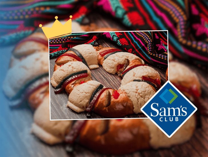 ¿No alcanzaste en Costco? Este es el precio de la Rosca de Reyes en Sams