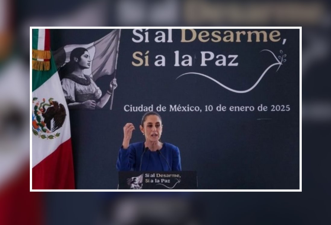 Sí al desarme, sí a la paz enseña al mundo que en México construimos justicia y paz: Claudia Sheinbaum