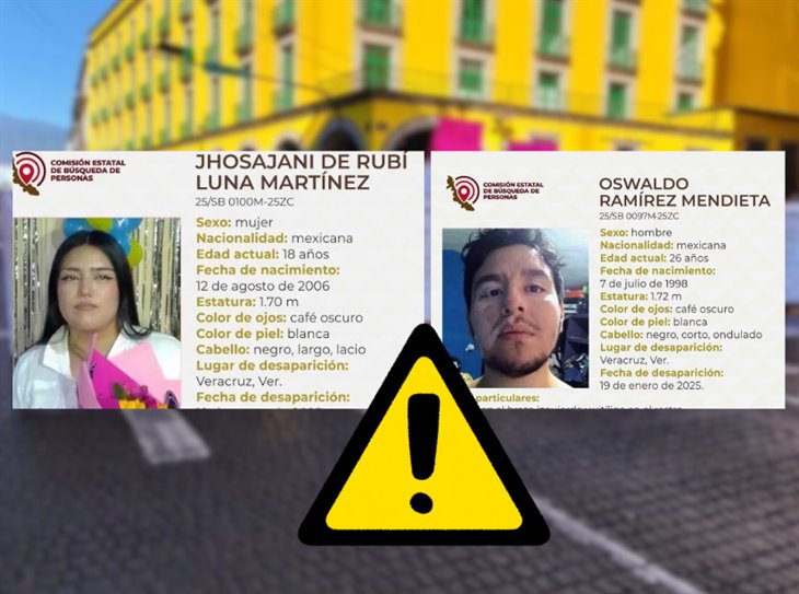 Sin rastros de Jhosajani y Oswaldo, llevan 12 días desaparecidos en Veracruz