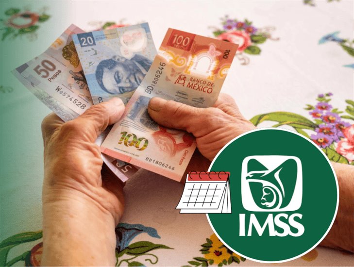 Pensión IMSS 2025: este es el CALENDARIO oficial de pagos, checa