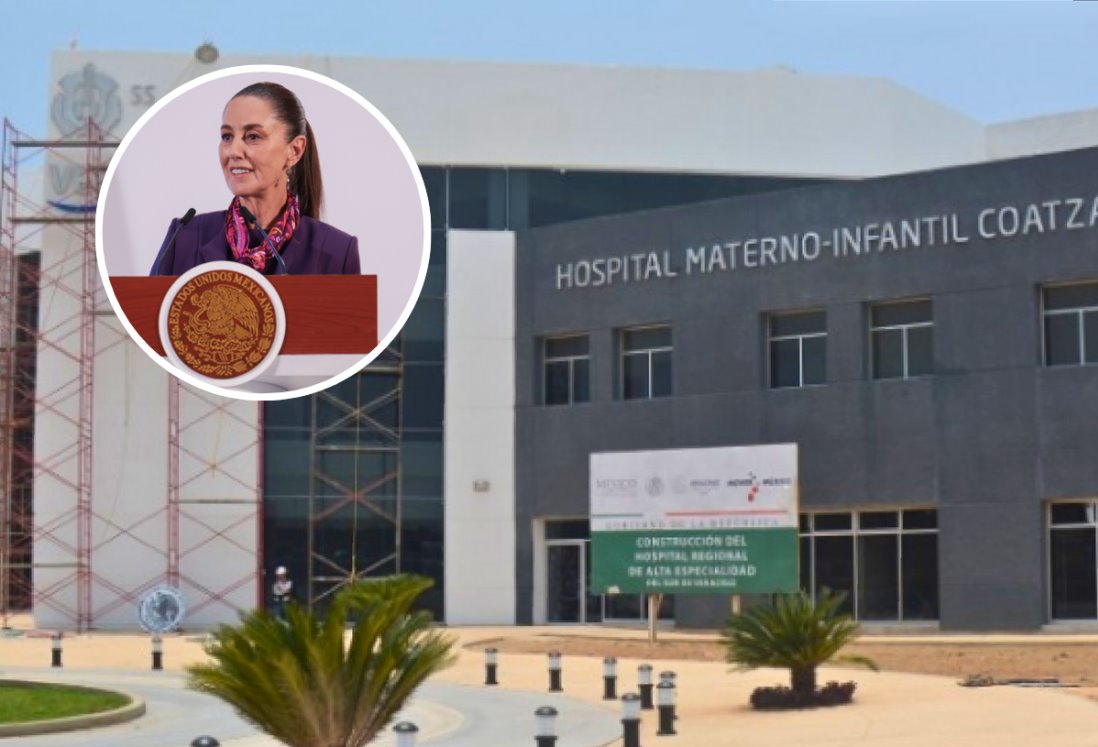 Claudia Sheinbaum inaugurará el Hospital Materno Infantil en Coatzacoalcos