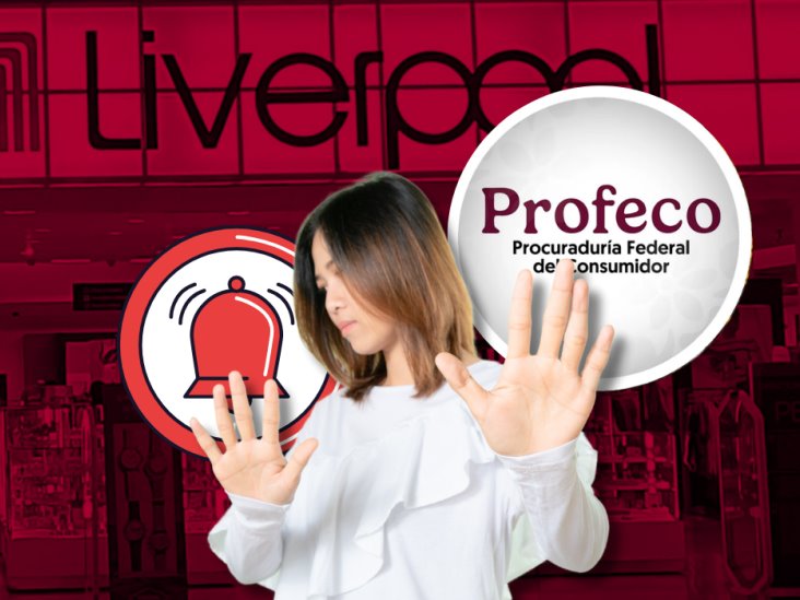 ¡Tiendas Liverpool en la mira! Profeca alerta a consumidores por estas malas prácticas