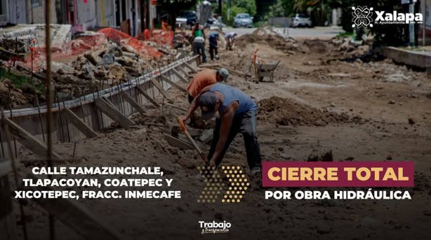 ¡Atención! En Xalapa, este lunes inician distintas obras en calles