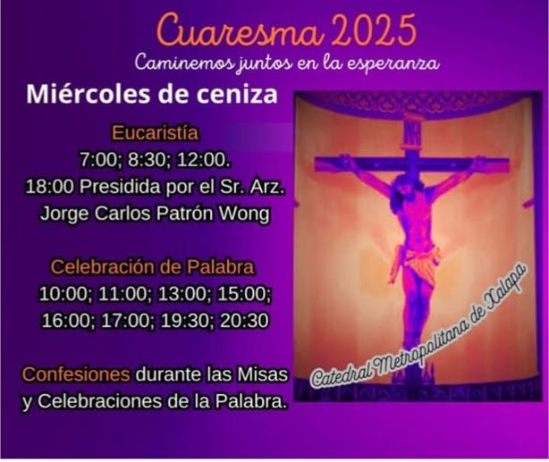 Miércoles de ceniza: estos son los horarios de misas en la Catedral de Xalapa