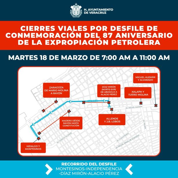 Estos son los cierres viales en Veracruz por desfile del aniversario de la Expropiación Petrolera