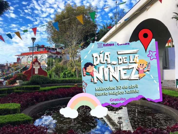 Celebra el Día del Niño en el Barrio del Xallitic en Xalapa; checa actividades 