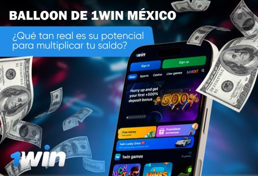 1win Balloon en México: ¿Cómo funciona este juego tipo crash y por qué atrae tanto?