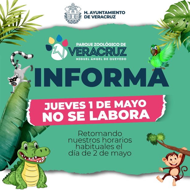 ¿Abrirá al público el zoológico de Veracruz este primero de mayo?