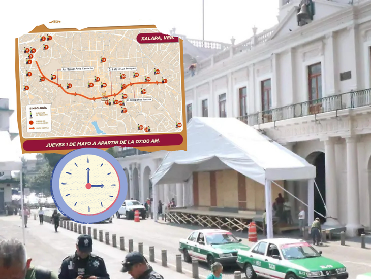 ¿Cuánto tiempo durará el cierre de calles en Xalapa este 1 de mayo?